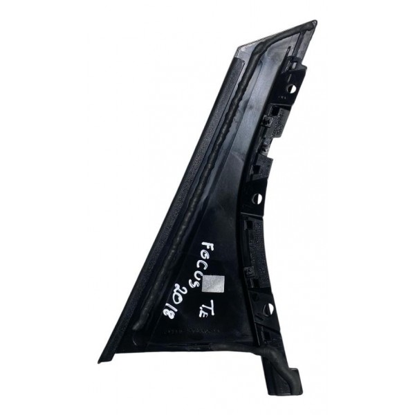 Acabamento Moldura Coluna Ford Focus Traseira Esquerda 2018